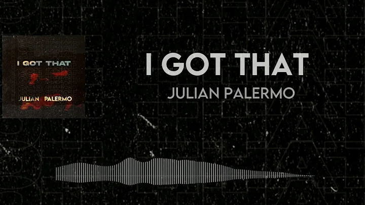 I GOT THAT (ORIGINAL MIX) - Julian Palermo