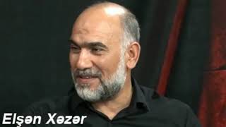 Hacı Elşən Qeyrət Şeiri. Resimi