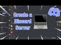 HOW TO MAKE A DISCORD SERVER IN 2021 (Full Tutorial)