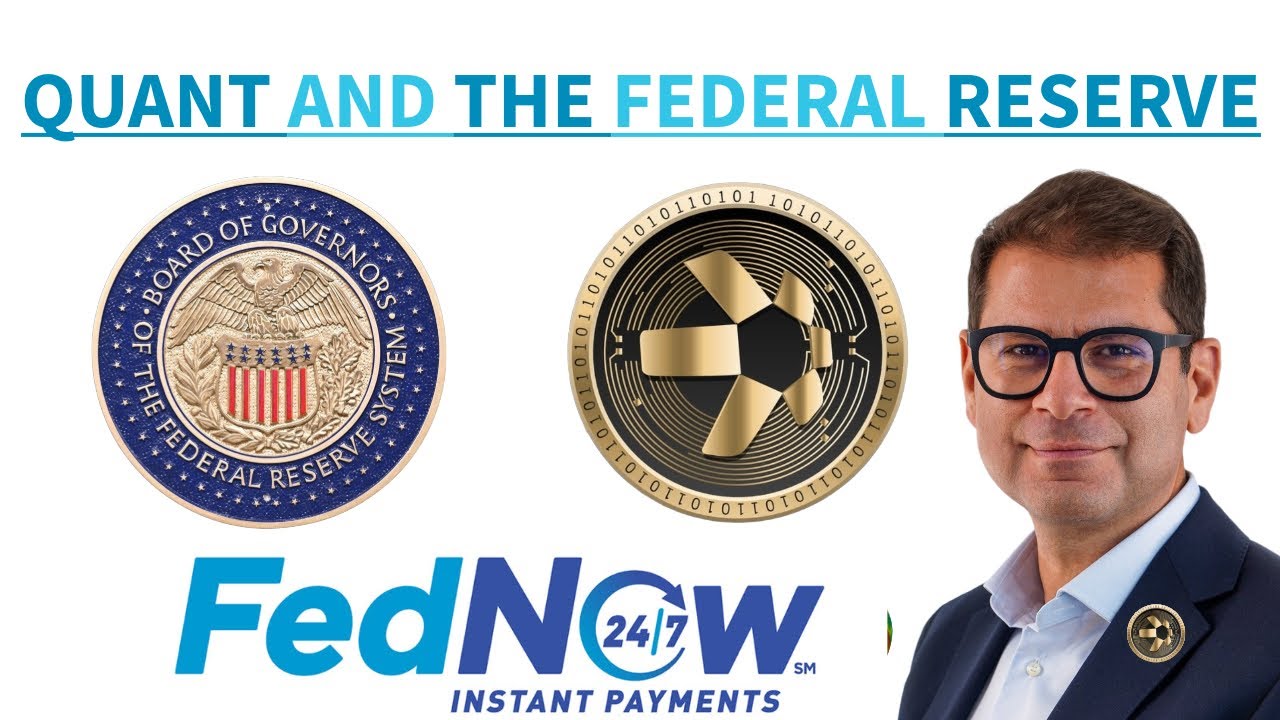 Quant, Федеральный резерв и внедрение криптовалют и блокчейна 