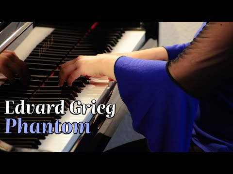 Grieg: “Phantom” from Lyric Pieces, Book VII, Op. 62, No. 5 (Anna Nadiryan)