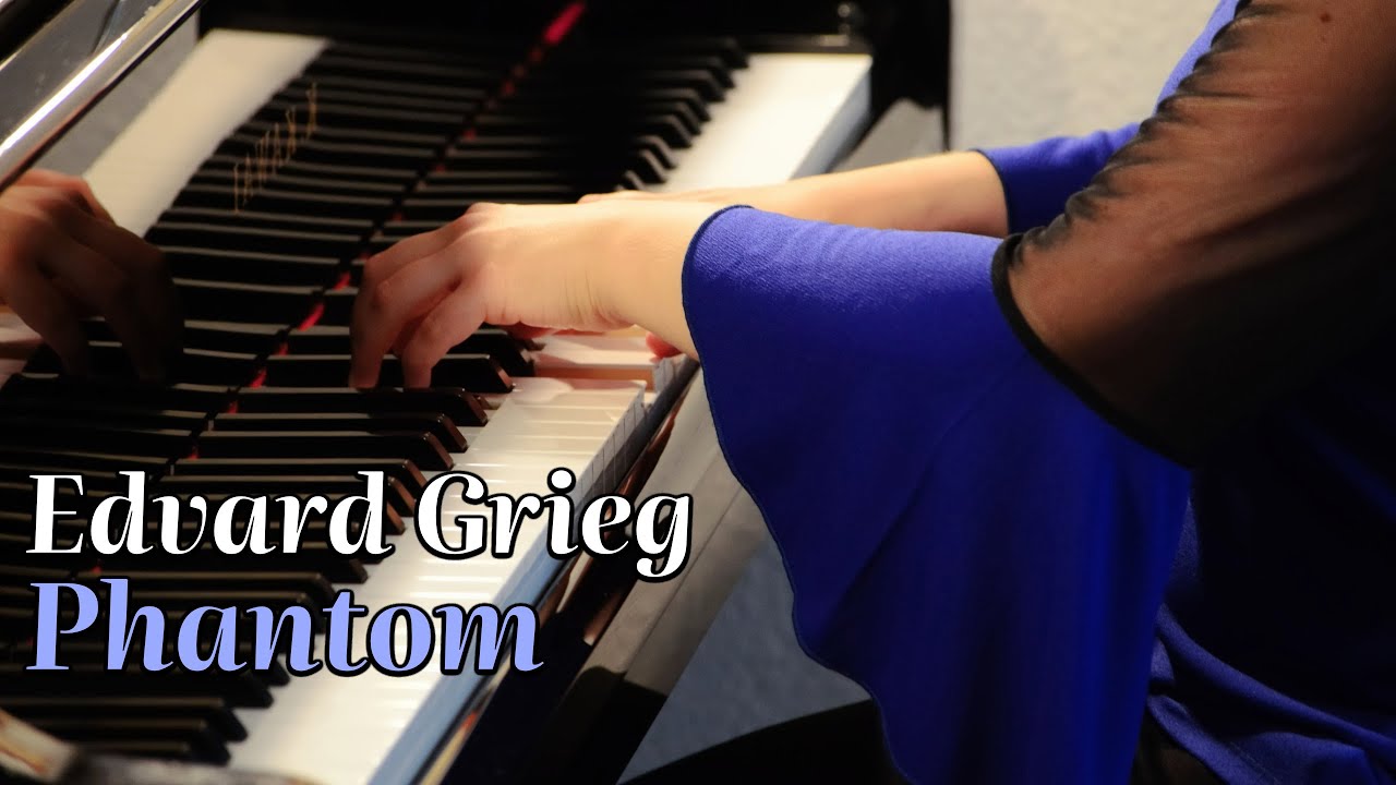Grieg: “Phantom” from Lyric Pieces, Book VII, Op. 62, No. 5 (Anna Nadiryan)