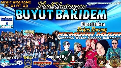 MBAH DUKUN//ORKES DORONG KEMBAR MUDA//HAUL UNJUNGAN BUYUT BARIDEM 2023