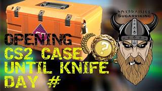 OPENING CS2 CASE UNTIL KNIFE DAY 1126
