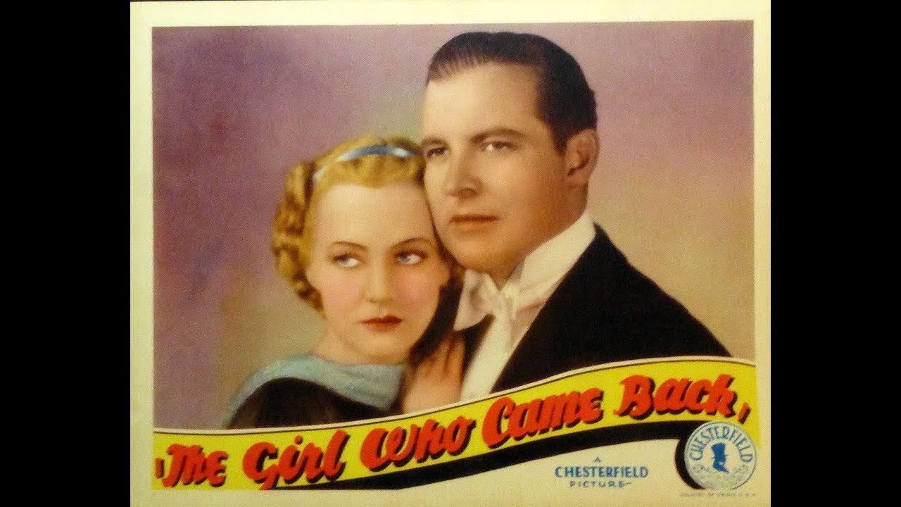 The Girl Who Came Back 1935 Charles Lamont - Crime, Drama, Romance
