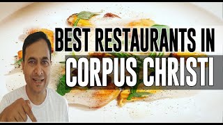 Best Restaurants & Places to Eat in Corpus Christi, Texas TX