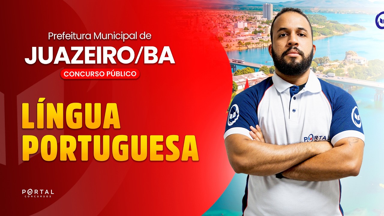 CONCURSO PREF. JUAZEIRO/BA: LÍNGUA PORTUGUESA | Com o Prof. Anderson Oliveira
