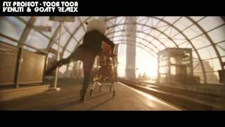 Fly Project - Toca Toca (Venuti & Goaty Video Remix)