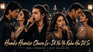 🥵Humko Humise Chura Lo x Dil Ne Ye Kaha Hai Dil Se | Bollywood Love Mashup – #song #arijitsingh