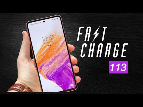Galaxy A53 review, Google I/O preview & future foldables | Fast Charge 113