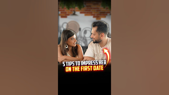 5 Tips To Impress Her On The First Date | #shorts