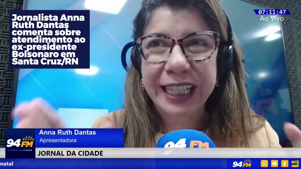 Anna Ruth Dantas comenta sobre o atendimento do ex-presidente Bolsonaro em Santa Cruz/RN
