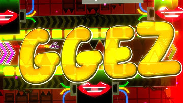 "GGEZ" by wetols | Geometry Dash Weekly Demon #233