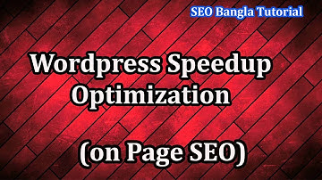 Speed up your wordpress website in 40 seconds | Wordpress Speed optimization | SEO bangla tutorial
