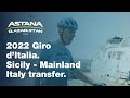 2022 Giro d'Italia. Sicily - Mainland Italy transfer