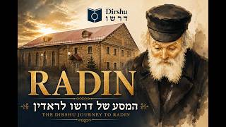 A Journey to Radin | Dirshu