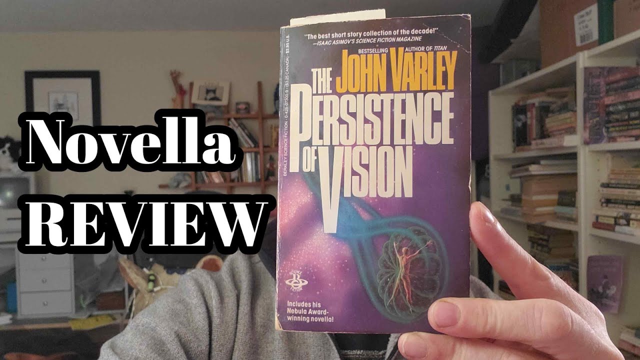 Persistence of Vision Novella Review