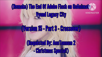 (Remake) The End Of Adobe Flash on GoAnimate Vyond Legacy City (V15 - Part 3 - Crossover)