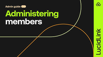 Administering members