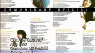Cristina Mel - "Dê Carinho" - 1997 - Trechos de todas as faixas do CD.
