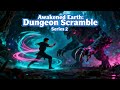 Awakened Earth: Dungeon Scramble - Series 2 | Best Fantasy - LitRPG Audiobook