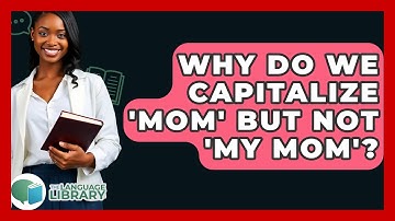 Why Do We Capitalize 