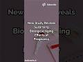 New Study Reveals Surprising Biological Aging Effects of Pregnancy! #biology #ytshorts#pregnancy