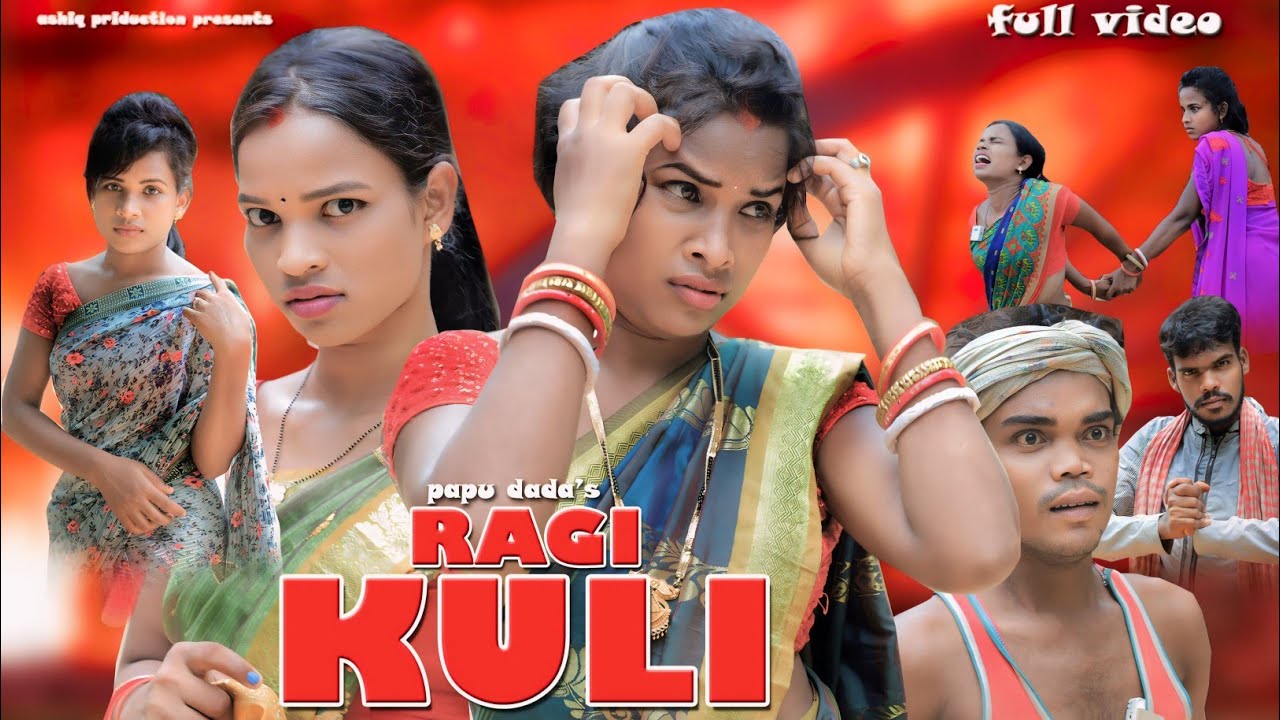 Santali film ragi kuli, papu dada
