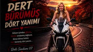 Dert Bürümüş Dört Yanımı