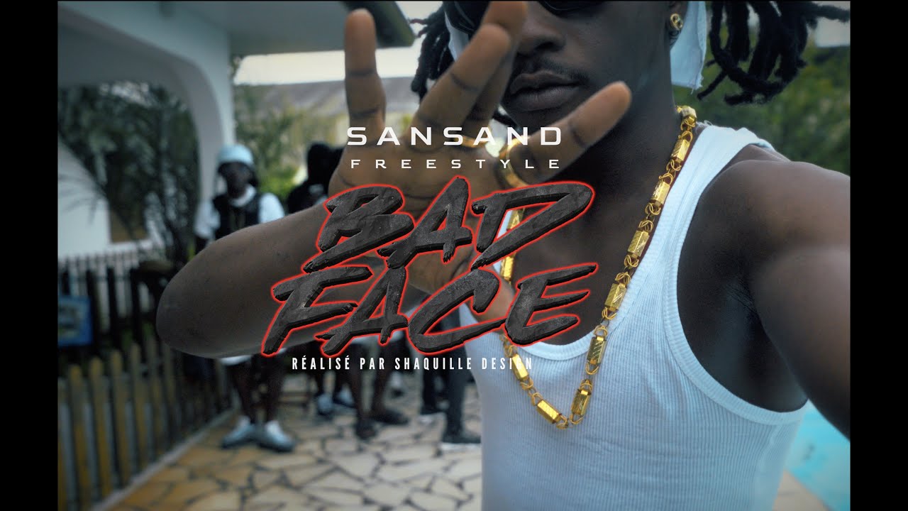 Sansand - Bad Face (Freestyle)