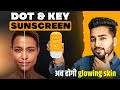 Dot & Key Vitamin C Sunscreen Review 🔥 SPF 50 PA++++ | Glowing Skin सच या झूठ? Full Honest Review