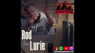 Ep. 203 - Rod Lurie (From West Point to Filmmaker/"The Outpost")