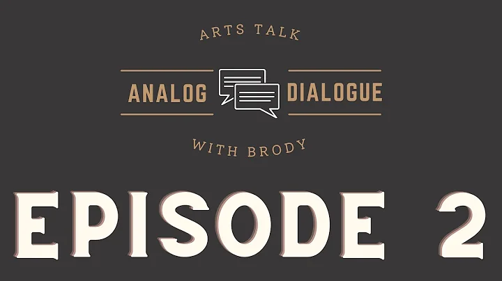 ANALOG DIALOGUE // Ep. 2 // ANNIE SLADE