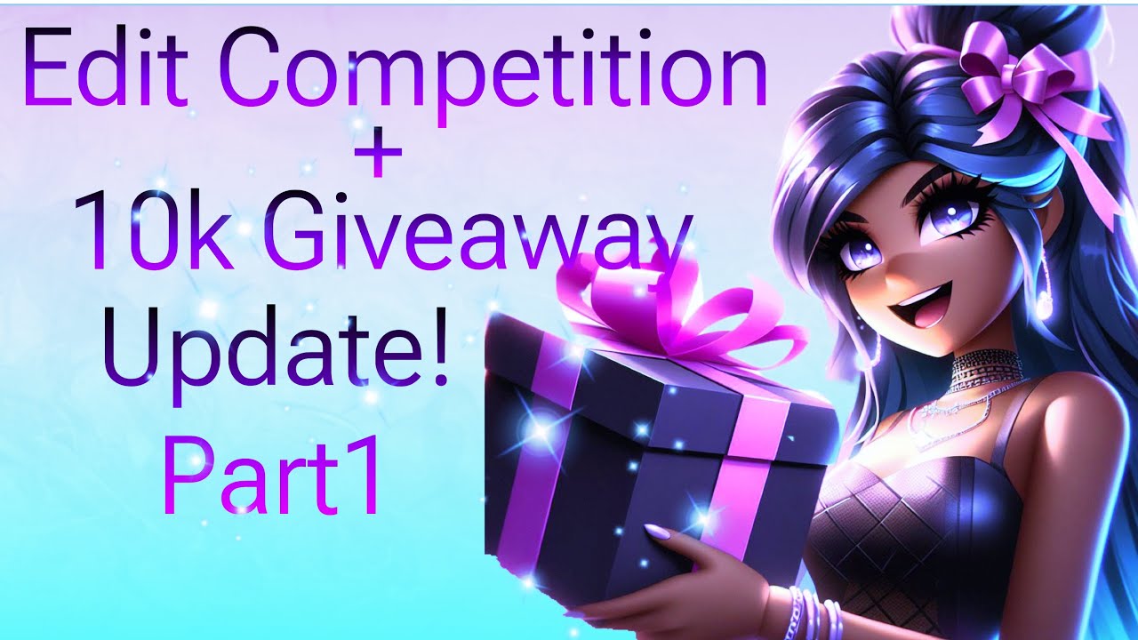 Win 10k + Edit Competition(Part 1) - YouTube