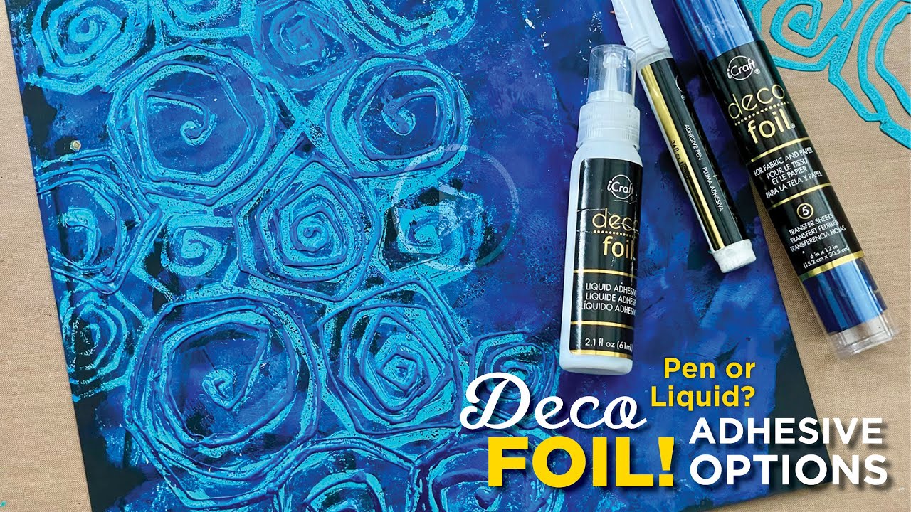 Deco Foil Adhesive, Pen or Liquid?–Tutorial Tidbits 