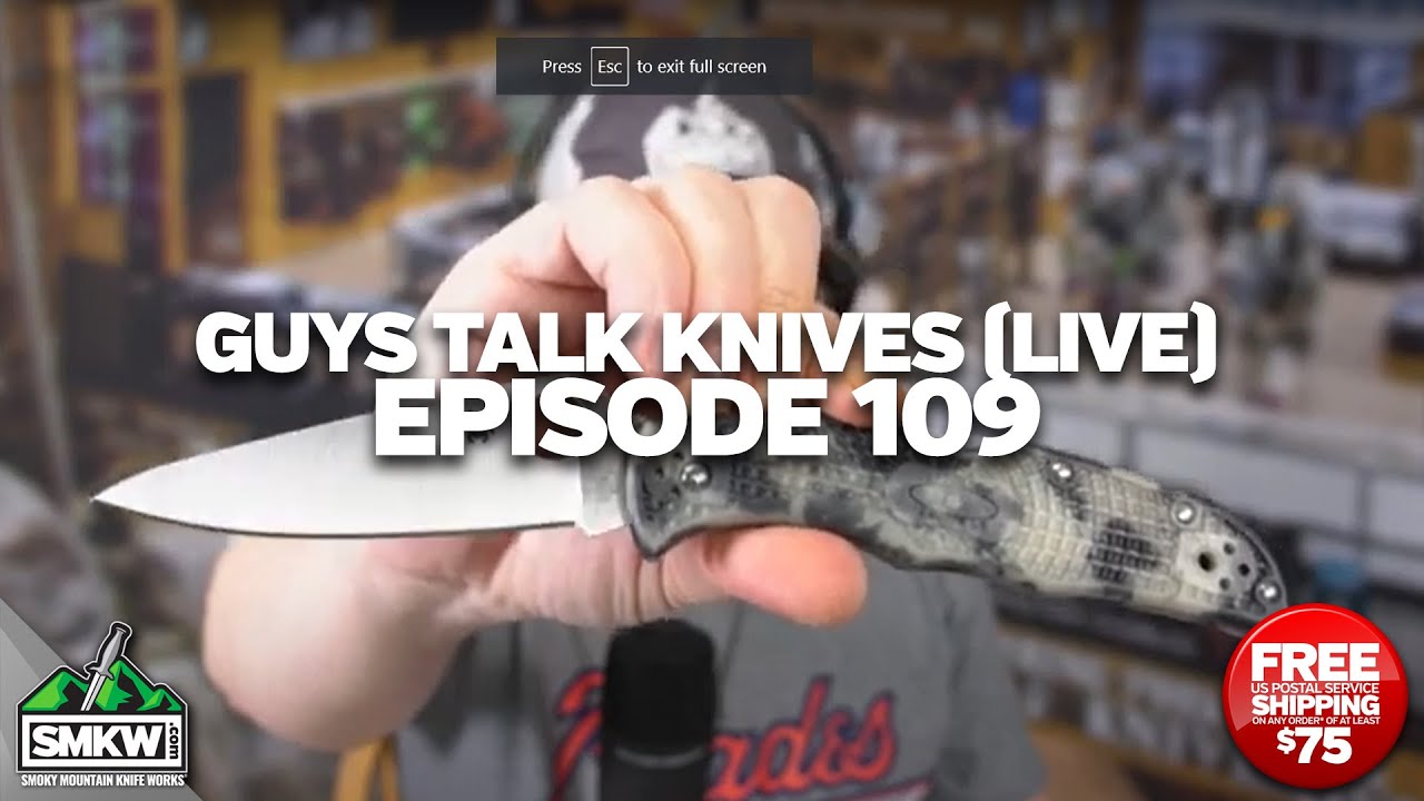 Guys Talk Knives (LIVE) 109 YouTube