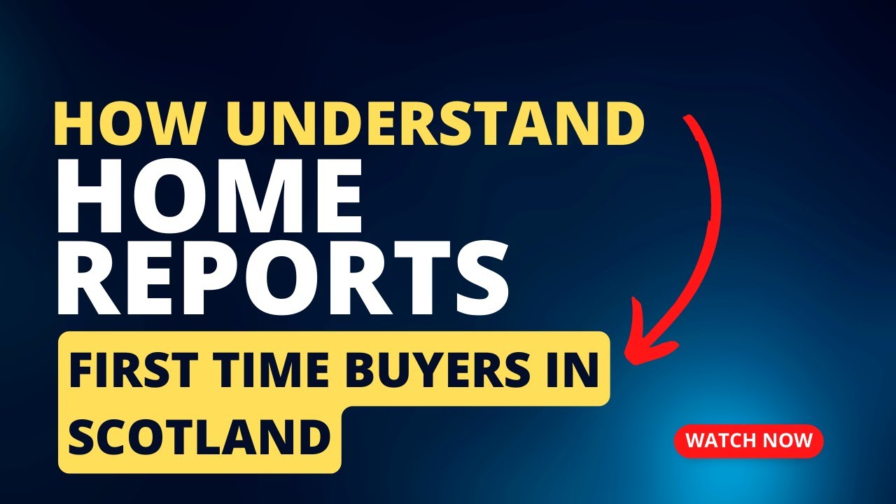 Mortgage Broker In Scotland Explains Home Reports YouTube