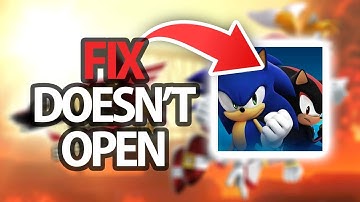 How To Fix Sonic Forces App Doesn