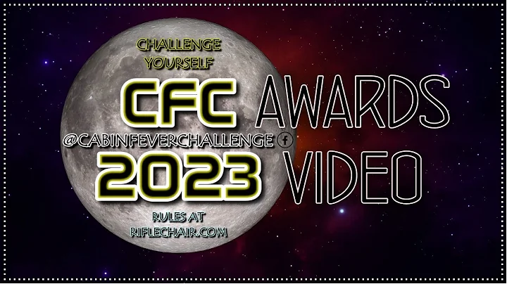 CABIN FEVER CHALLENGE 2023 AWARDS VIDEO