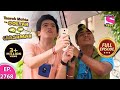 Taarak Mehta Ka Ooltah Chashmah त रक म हत क उल ट चश म Episode 2768 19th June 2021