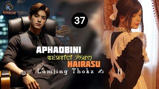 APHAOBINI HAIRASU -(37) / LAMJING THOKCHOM / RINDA