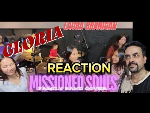 GLORIA by Laura Branigan  Missioned Souls family band cover REACTION