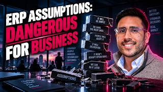 ERP Assumptions: Dangerous for Business