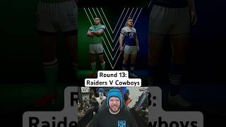 2026 NRL Simulated Season Round 13: Canberra Raiders V North Queensland Cowboys