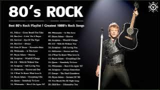 Classic Rock 80s | Best 80's Rock Playlist | Greatest 1980's Rock Songs