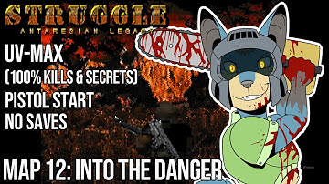 Fidchell plays Doom II Struggle: Antaresian Legacy (UV-MAX) Map 12: Into the Danger