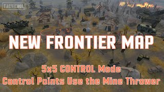 Tacticool NEW FRONTIER MAP 5x5 CONTROL Mode Control Points Use the Mine Thrower 🗺️ 🎮 #tacticoolgame 