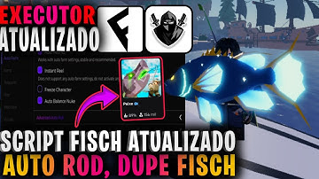 🎣[UPD] FISCH SCRIPT *SEM KEY* AUTO FISH, DUPE TOTEM, DUPE XP, INSTANT FISHING & DUPE COIN C$!