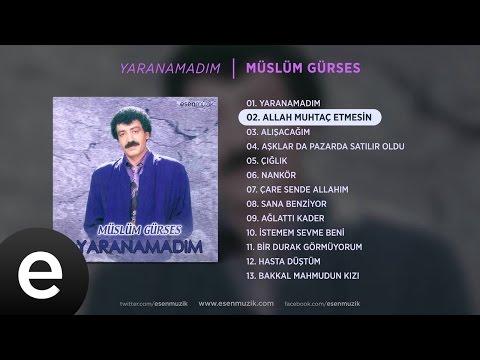 Allah Muhtaç Etmesin (Müslüm Gürses) Official Audio #allahmuhtaçetmesin #müslümgürses - Esen Müzik