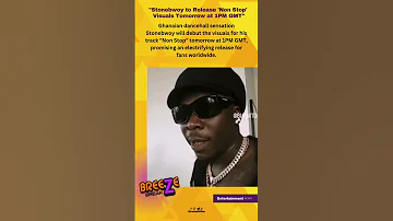 Stonebwoy to Release 'Non Stop' Visuals Tomorrow at 1PM GMT #shortvideo #music #trendingshort #dance